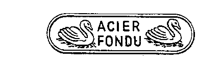 ACIER FONDU