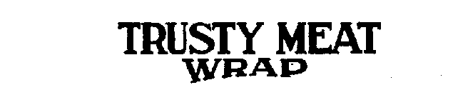 TRUSTY MEAT WRAP