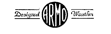 ARMO DESIGNED WEATHER