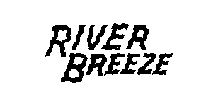 RIVER BREEZE