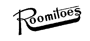 ROOMITOES