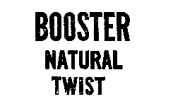 BOOSTER NATURAL TWIST