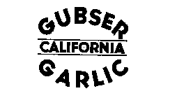 CALIFORNIA GUBSER GARLIC