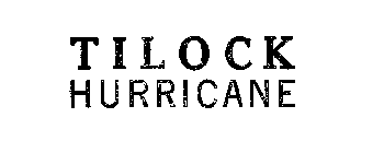 TILOCK HURRICANE