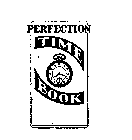 PERFECTION TIME BOOK