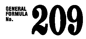 GENERAL FORMULA NO. 209