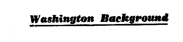 WASHINGTON BACKGROUND