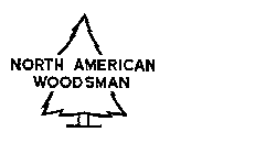NORTH AMERICAN WOODSMAN