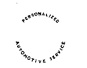PERSONALIZED AUTOMOTIVE SERVICE