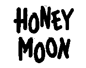 HONEY MOON