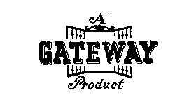 A GATEWAY PRODUCT