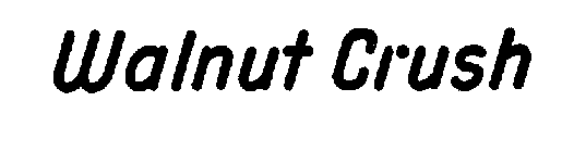 WALNUT CRUSH