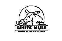 WHITE MULE MEMBER OF THE MULE FAMILY IT'S TOUGH SELECTED LEATHER