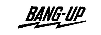 BANG-UP