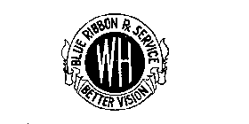 WH BLUE RIBBON RX SERVICE BETTER VISION