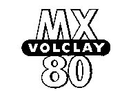 MX VOLCLAY 80
