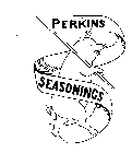 PERKINS SEASONINGS