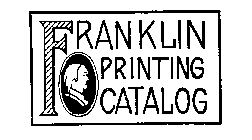 FRANKLIN PRINTING CATALOG