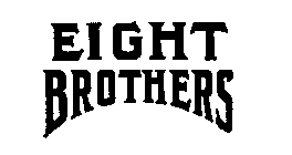 EIGHT BROTHERS