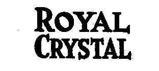 ROYAL CRYSTAL