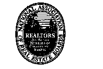 NATIONAL ASSOCIATION OF REAL ESTATE BOARDS REALTORS ARE ACTIVE MEMBERS OF COMSTITUENT BOARDS