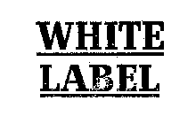 WHITE LABEL