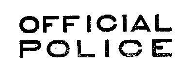 OFFICIAL POLICE