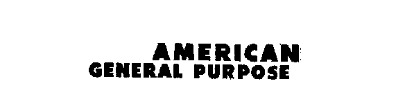 AMERICAN GENERAL PURPOSE