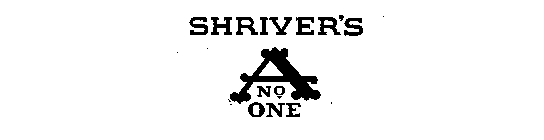 SHRIVER'S A NO. ONE