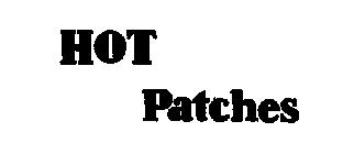 HOT PATCHES