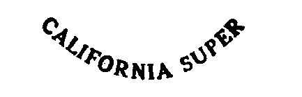 CALIFORNIA SUPER