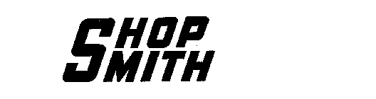 SHOP SMITH