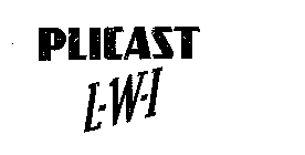 PLICAST L-W-I