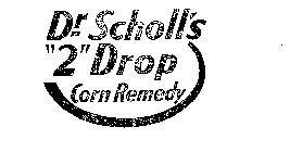 DR. SCHOLL'S 