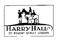 HARRY HALL LTD OF REGENT STREET LONDON 