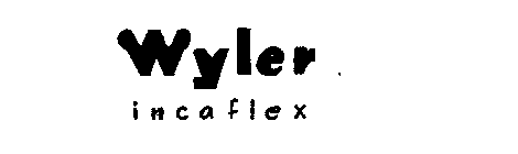 WYLER INCAFLEX