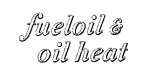 FUELOIL & OIL HEAT