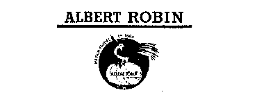 ALBERT ROBIN MAISON FONDEE EN 1860