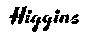 HIGGINS