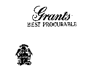 GRANT'S BEST PROCURABLE