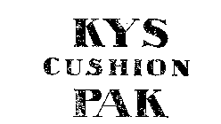KYS CUSHION PAK