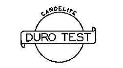 DURO TEST CANDELITE