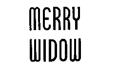 MERRY WIDOW