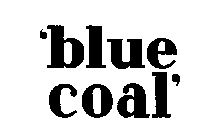 BLUE COAL