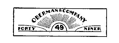 OBERMAN & COMPANY FORTY NINER 49