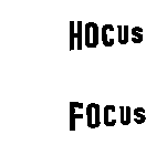 HOCUS FOCUS