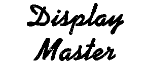 DISPLAY MASTER