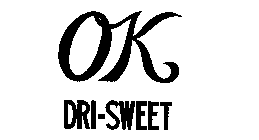 OK DRI-SWEET