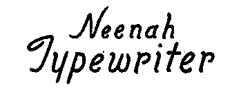 NEENAH TYPEWRITER