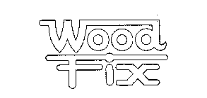 WOOD FIX